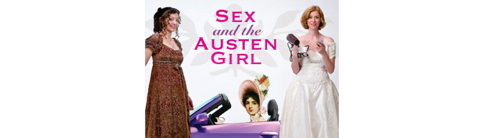 Sex and the Austen Girl